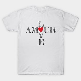 Amour - Love T-Shirt